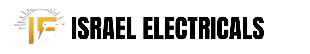 Israel Electricals | Professional Electrical Services